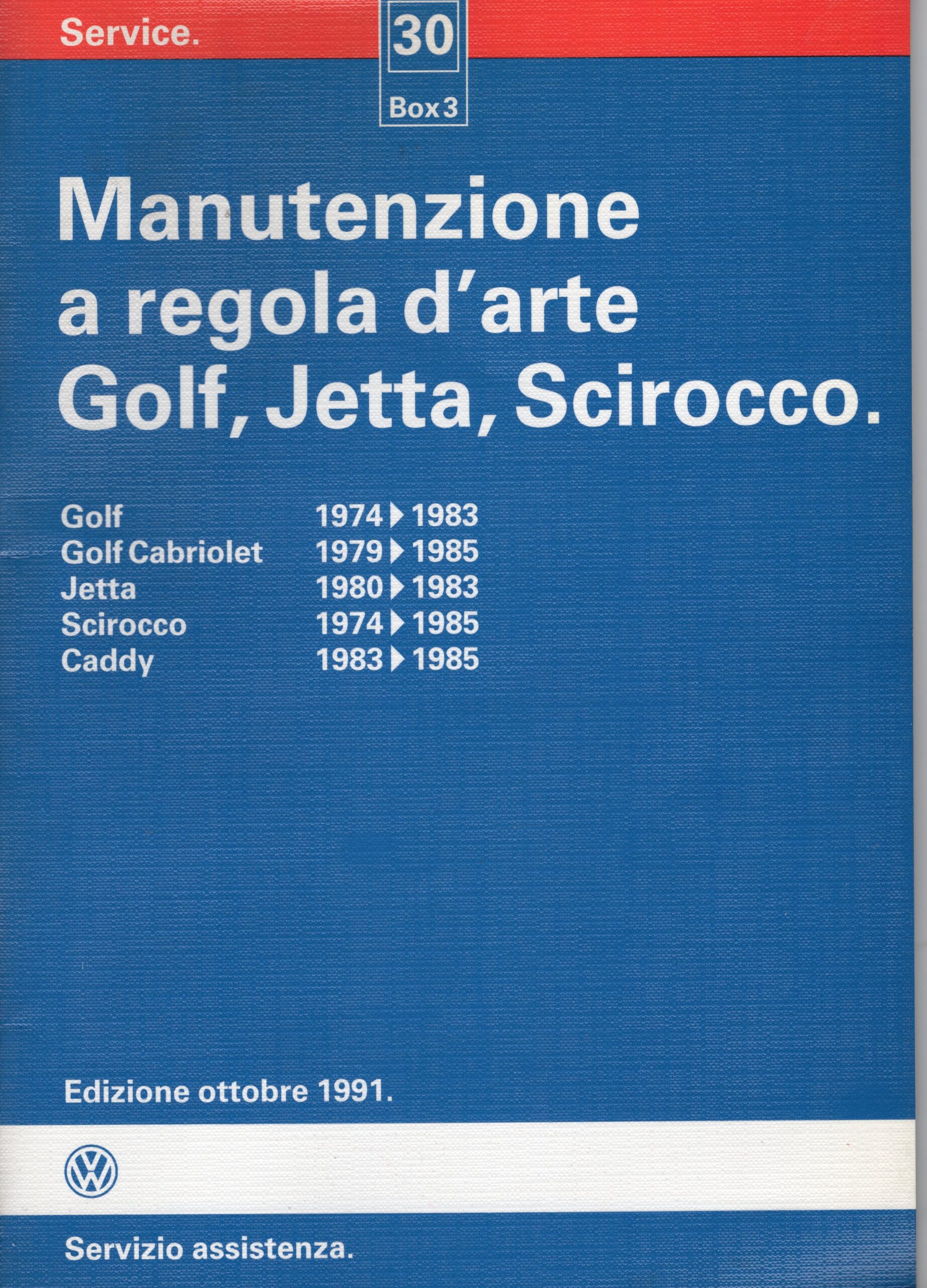 Manutenzione a regola d’arte manuale officina VW Golf I Scirocco I Caddy